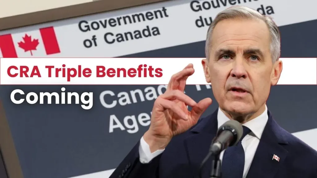 CRA Triple Benefits for Canadians Coming – Who Qualifies & How Much You’ll Get? 1 CRA Triple Benefits for Canadians