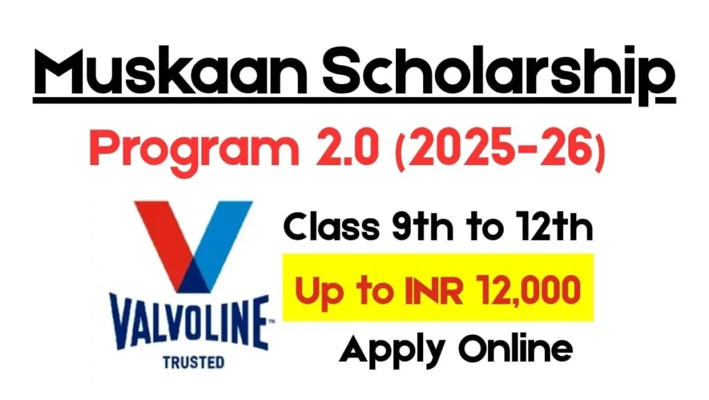 Muskaan Scholarship Program 2.0