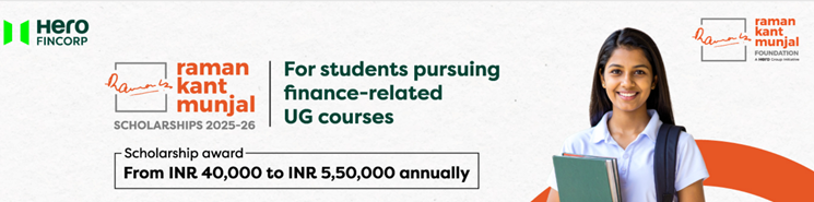 Raman Kant Munjal Scholarship 2025-26 from ₹40000 to ₹5.5 lakh Annually, Apply Before 31 August 2 Raman Kant Munjal Scholarship 2025-26
